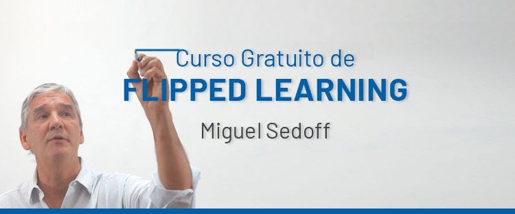 Se encuentra disponible en la Plataforma Guacurarí para los docentes el curso de Flipped Learning