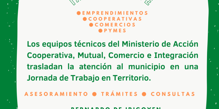 Brindarán asesoramiento a emprendimientos, cooperativas, comercios y Pymes en Bernardo de Irigoyen