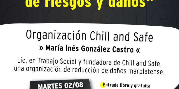 Posadas: la organización Chill and Safe dará una charla taller sobre prevención de los consumos problemáticos