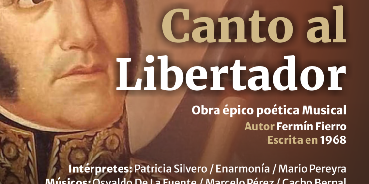 “Canto al Libertador”: los valores de la gesta sanmartiniana en una obra musical