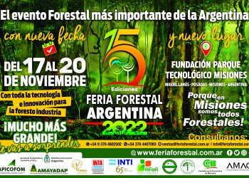 Feria Forestal Argentina 2022: nuevo lugar y fecha para la exposición más importante del país y una de las mayores de la región