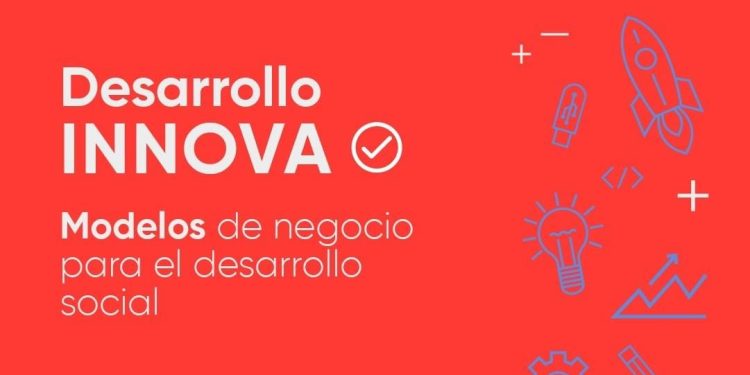 Desarrollo Innova: modelos de negocios para el desarrollo local