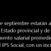 Passalacqua confirmó aumento salarial y que el viernes 27 estarán acreditados los haberes de los empleados públicos