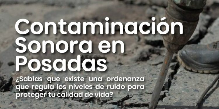 La Municipalidad de Posadas recuerda a los vecinos denunciar los ruidos molestos